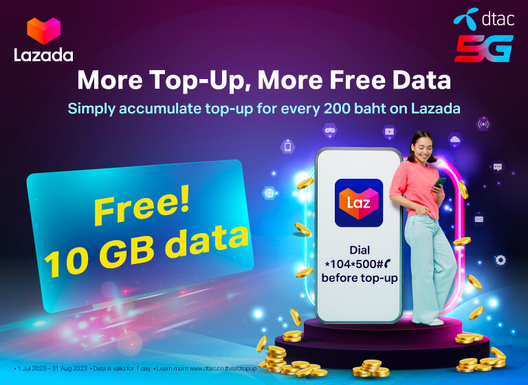 Styre sympati Bekræftelse Free internet 7 GB when top up 250 baht | dtac